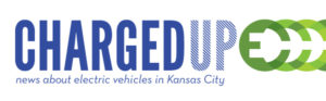 Charged Up: news about electric vehicles in Kansas City